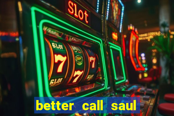 better call saul torrent dublado